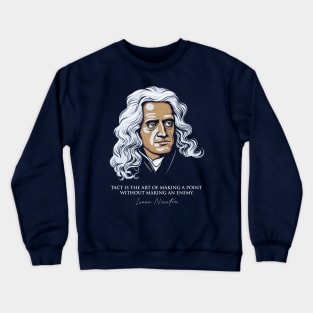 Isaac Newton Quotes Crewneck Sweatshirt